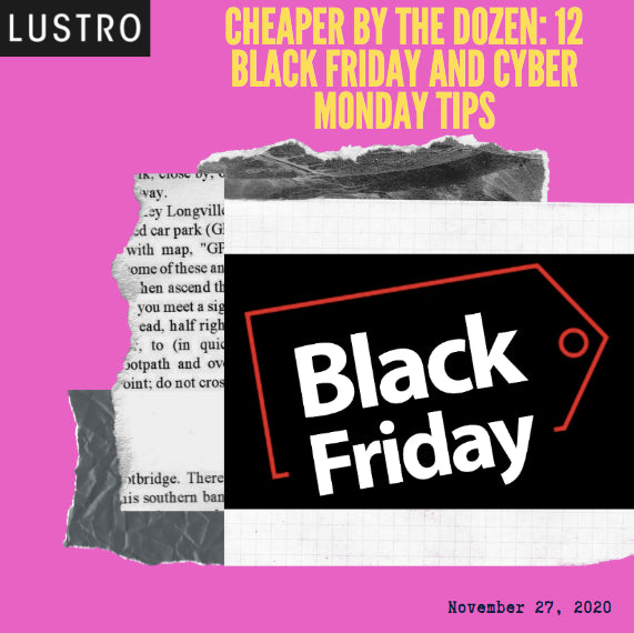 Cheaper by the Dozen:  12 Black Friday (and Cyber Monday) Shopping Tips |  Lustro Hair’s 100% Virgin & Remy Hair Extensions