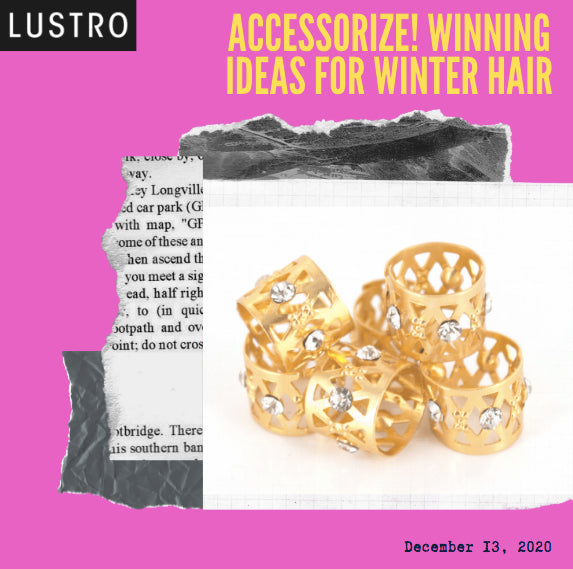 Accessorize! Winning Ideas for Winter Hair |  Lustro Hair: 100% Virgin & Remy Extensions