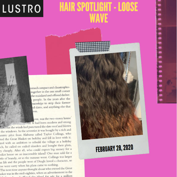 Hair Spotlight - Loose Wave: Put a Little Bounce In Your Daily Routine! | Lustro Hair: 100% Virgin & Remy Hair Extensions