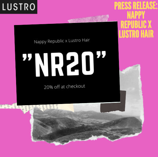 Press Release: Nappy Republic x Lustro Hair | New Lustro Hair Site Opening In Dallas, TX! | Lustro Hair: 100% Virgin & Remy Hair Extensions
