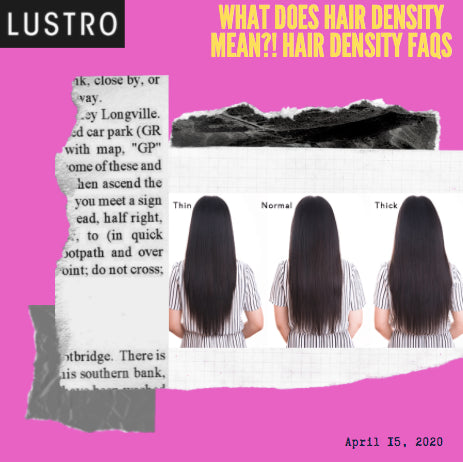 What Does Hair Density Mean?! Hair Density FAQs | Lustro Hair: 100% Virgin & Remy Hair Extensions