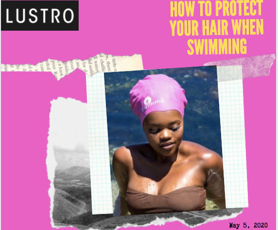 How To Protect Your Hair When Swimming | Lustro Hair: 100% Virgin & Remy Hair Extensions